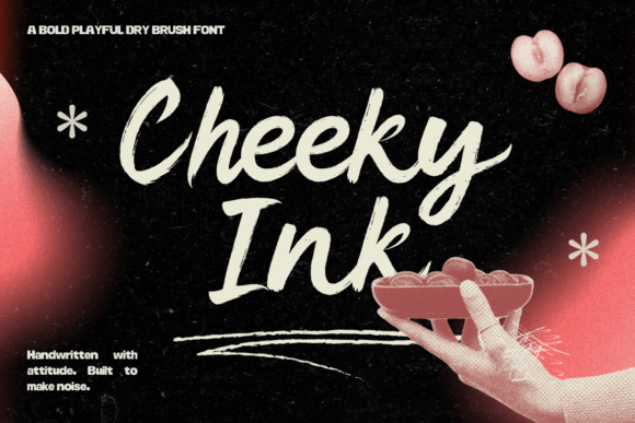 Cheeky Ink: The Bold Typeface for Scroll-Stopping Marketing
