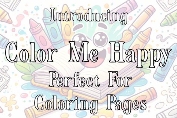 Color Me Happy: The Playful Outline Font for Crafters