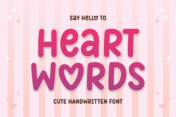 Heart Words: The Handwritten Font That Stops the Scroll