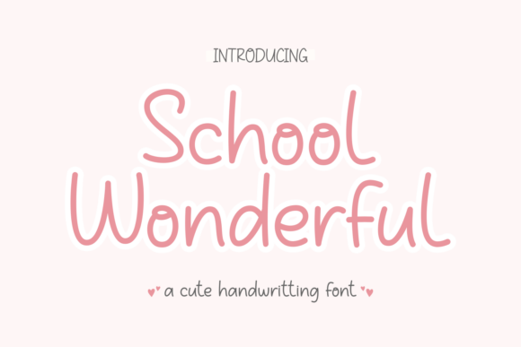 School Wonderful Font Review: A Quirky Handwritten Typeface for Brands